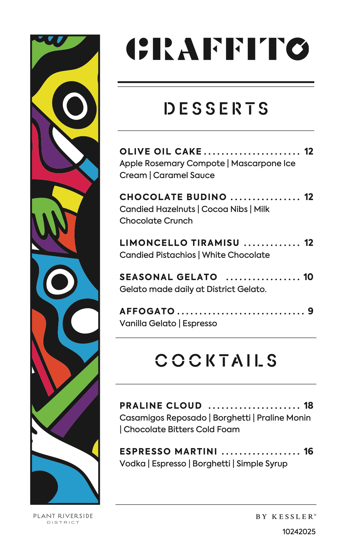 Desserts at Graffito at Plant Riverside District